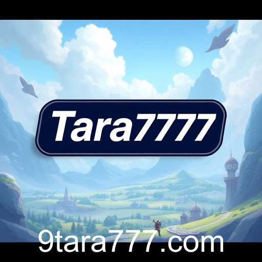 Tara777: Revolutionizing Online Gaming Experience in 2025